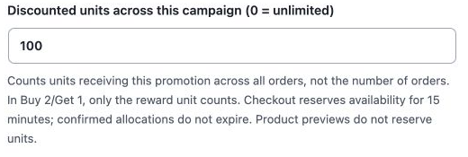 Campaign discounted unit limit set to 100
